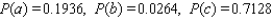 <strong>A man is 52 years old and a woman is 34 years old. The probability that the man will be alive in 10 years is 0.78, whereas the probability that the woman will be alive 10 years from now is 0.88. Assume that their life expectancies are unrelated. a) Find the probability that they will both be alive 10 years from now. B) Find the probability that neither one will be alive 10 years from now. C) Find the probability that at least one of the two will be alive 10 years from now.</strong> A) B) C) D) E)