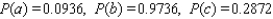<strong>A man is 52 years old and a woman is 34 years old. The probability that the man will be alive in 10 years is 0.78, whereas the probability that the woman will be alive 10 years from now is 0.88. Assume that their life expectancies are unrelated. a) Find the probability that they will both be alive 10 years from now. B) Find the probability that neither one will be alive 10 years from now. C) Find the probability that at least one of the two will be alive 10 years from now.</strong> A) B) C) D) E)