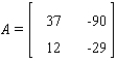 <strong>Let be the identity matrix of order 2, and let . Find the polynomial for the given matrix A in order to find the zeros of . (In the study of matrices, is the characteristic polynomial of A, and the zeros of are the characteristic values (eigenvalues) of A.) </strong> A) B) C) D) E)