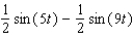 <strong>Express as a sum or difference. </strong> A) B) C) D) E)