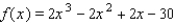 <strong>Find a polynomial   of degree   that has the indicated zeros and satisfies the given condition.  </strong> A)   B)   C)   D)   E)   <div style=padding-top: 35px> 