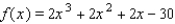 <strong>Find a polynomial   of degree   that has the indicated zeros and satisfies the given condition.  </strong> A)   B)   C)   D)   E)   <div style=padding-top: 35px> 
