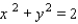 <strong>Find a formula that expresses the fact that P(x, y) is a distance 2 away from the origin.</strong> A) B) C) D) E)