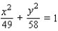 <strong>Find an equation for the ellipse that has its center at the origin and satisfies the conditions. </strong> A) B) C) D) E)