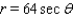 <strong>Find a polar equation in r and that has the same graph as the equation in x and y. </strong> A) B) C) D) E)