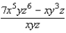 <strong>Express as a polynomial. </strong> A) 7x<sup> 6 </sup>z<sup> 5 </sup> - y<sup> 3 </sup> B) 7x<sup> 4 </sup>z<sup> 5 </sup> - y<sup> 3 </sup> C) 7x<sup> 6 </sup>yz<sup> 5 </sup> - y<sup> 2 </sup> D) 7x<sup> 6 </sup>z<sup> 5 </sup> - y<sup> 2 </sup> E) 7x<sup> 4 </sup>z<sup> 5 </sup> - y<sup> 2 </sup>