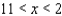 <strong>Express the interval (2, 11) as an inequality in the variable x.</strong> A) B) C) D) E)