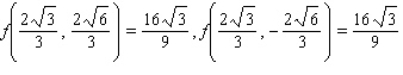 <strong>Find the maximum and minimum values of the function subject to the constraint .</strong> A) Maxima : Minima : B) Maxima : Minima : C) Maxima : Minima : D) Maxima : Minima :