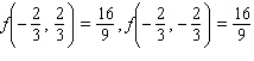<strong>Find the maximum and minimum values of the function subject to the constraint .</strong> A) Maxima : Minima : B) Maxima : Minima : C) Maxima : Minima : D) Maxima : Minima :