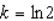 <strong>Determine the value of the constant k so that the function is a probability density function on the interval .</strong> A) B) C) D) E)