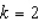 <strong>Determine the value of the constant k so that the function is a probability density function on the interval .</strong> A) B) C) D) E)