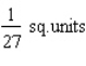 <strong>Find the area of the region under the given curve over the indicated interval. </strong> A) B) C) D) E)