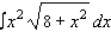 Use the table of integrals to find the integral.  