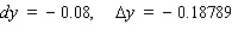 <strong>Let f be the function defined by . Find the approximate change in y if x changes from to . Find the actual change in y if x changes from to .</strong> A) B) C) D) E)