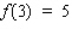 Suppose f and g are functions that are differentiable at and that , , , and . Find the value of .