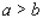 Suppose and are real numbers other than zero and that . State whether the inequality is true or false.
