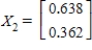 <strong>Find (the probability distribution of the system after two observations) for the given distribution vector and the given transition matrix . </strong> A) B) C) D) 