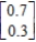 <strong>Find (the probability distribution of the system after two observations) for the given distribution vector and the given transition matrix . </strong> A) B) C) D) E)