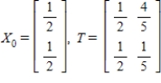 <strong> Find (the probability distribution of the system after two observations) for the given distribution vector and the given transition matrix . (Round the answers to three decimal places.) </strong> A) B) C) D) E)