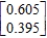 <strong> Find (the probability distribution of the system after two observations) for the given distribution vector and the given transition matrix . (Round the answers to three decimal places.) </strong> A) B) C) D) E)