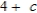 Sugar packaged by a certain machine has a mean weight of 4 lb and a standard deviation of 0.08 lb. For what values of c can the manufacturer of the machinery claim that the sugar packaged by this machine has a weight between and lb with probability at least 96%?