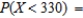 Suppose X is a normal random variable with and Find the value of the following, to four decimal places if necessary. __________ __________ __________