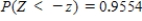 Let Z be the standard normal variable. Round your answers to the nearest tenth. Find the value of z if z satisfies: __________ Find the value of z if z satisfies: __________