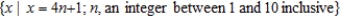 <strong>Write the following set in builder notation form </strong> A) B) C) D) E)