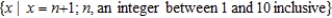 <strong>Write the following set in builder notation form </strong> A) B) C) D) E)
