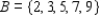 <strong>Let and . Compute n(A). </strong> A) 4 B) 14 C) 8 D) 17 E) 5 F) 1