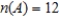 <strong>If , , and , what is ? </strong> A) 1 B) 12 C) 5 D) 2 E) 3 F) 9