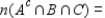Let A, B, and C be subsets of a universal set U and suppose , , , , , , , and . Compute: __________ __________