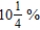 <strong>Find the effective rate corresponding to the given nominal rate 10% compounded semiannually. </strong> A) B) C) D)