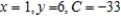 <strong>Use the technique developed in this section to solve the minimization problem.  </strong> A)   B)   C)   D)   E)   <div style=padding-top: 35px> 