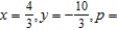 <strong>Use the simplex method for solving nonstandard problems to solve the given linear programming problem.  </strong> A)   34 B)   34 C)   34 D)   34 E)   34 <div style=padding-top: 35px> 