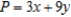 Solve the linear programming problem by the method of corners. Maximize subject to x = __________; y = __________; P = __________