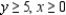 Solve the linear programming problem by the method of corners. Maximize subject to x = __________; y = __________; P = __________