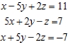Solve the system of linear equations using the Gauss-Jordan elimination method.