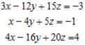 Solve the system of linear equations using the Gauss-Jordan elimination method. If there is no solution, answer none. 
