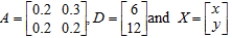 Solve the matrix equation for the given matrices A, D and X. Round the elements of X to two decimal places.