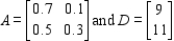 Solve the matrix equation   for the matrices A and D.  