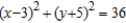<strong>Find an equation of the circle that satisfies the given conditions. Radius 6 and center (3, - 5)</strong> A) B) C) D)