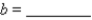 Find the constants m and b in the linear function   so that   and   .    