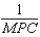 <strong>The formula for the Keynesian multiplier without net exports is</strong> A) . B) . C) . D) . E) .