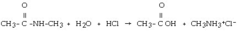 <strong>Which of the following is the reaction for the acid hydrolysis of N-methylacetamide?</strong> A) B) C) D) E)