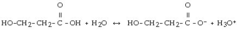 <strong>Which of the following is the reaction for the ionization of β-hydroxypropanoic acid in water?</strong> A) B) C) D) E)