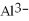 <strong>The ion of aluminum is ________.</strong> A) B) C) D) E)