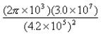<strong>Evaluate: </strong> A)1.1 \times 10<sup>5 </sup> B)1.7 \times 10<sup>-4 </sup> C)3.6 \times 10<sup>-8 </sup> D)4.5 \times 10<sup>5 </sup> E)1.1