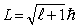 <strong>The orbital angular momentum L is related to the orbital quantum number by</strong> A) B) C) D) E)