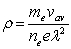 <strong>Which of the following expressions correctly describes the dependence of the resistivity \rho on the electronic mass,m<sub>e,</sub> the number of conduction electrons n<sub>e</sub>,the electronic charge e,the mean electron speed v<sub>av</sub>,and the mean free path \lambda ?</strong> A) B) C) D) E)
